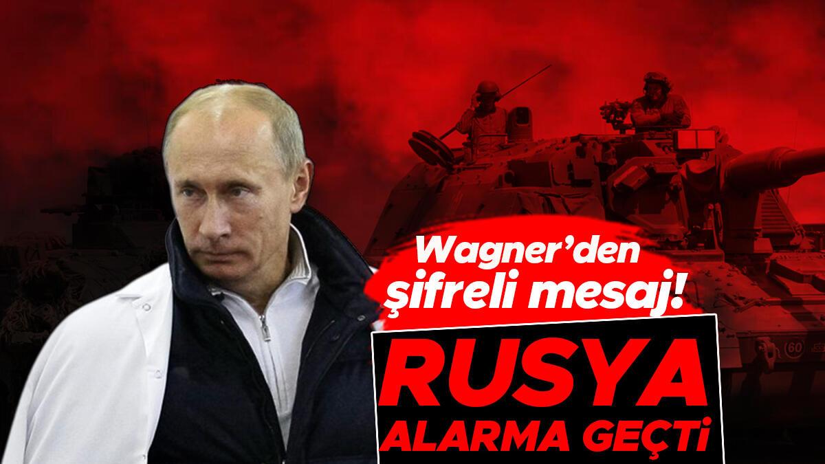 Rusya diken üzerinde… Wagner’in şifreli mesajı deşifre oldu!